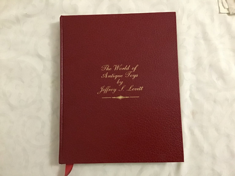 The world of antique toys by J.L.Levitt .  Ltd. Edition. ( antique tin plate toys)