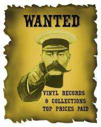 WANTED ~ VINYL RECORDS / CASSETTES / CDs / VHS VIDEOS