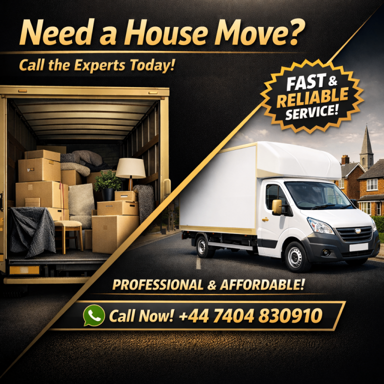  House Move London | Large Luton Van | Fast & Reliable Service | Call Now