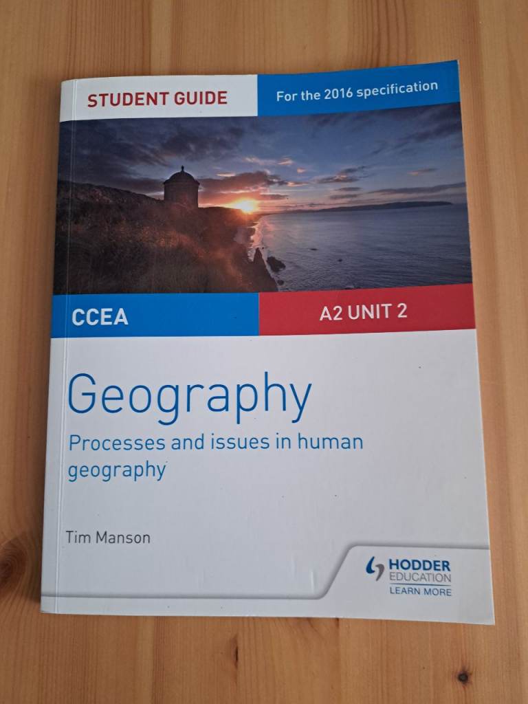 CCEA A2 Unit 2 Geography Student Guide by Tim Manson