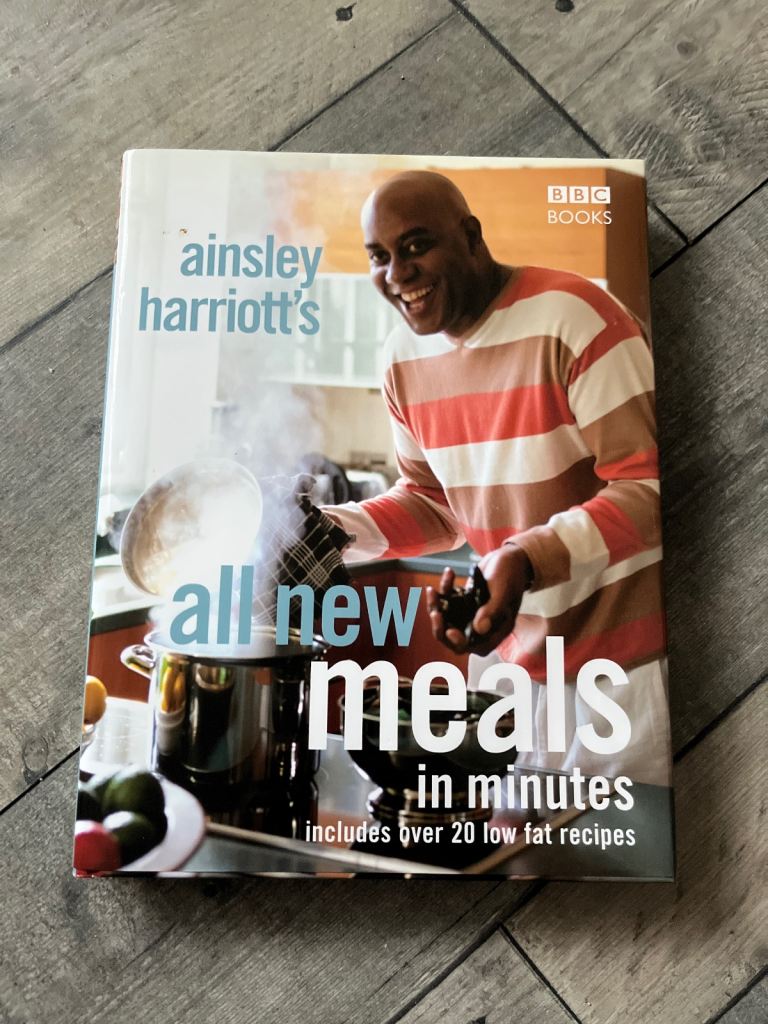Ainsley Harriott’s All New Meals Cook Book
