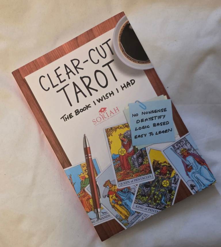 CLEAR CUT TAROT - THE BOOK I WISH I HAD BY SORIAH SCHOOL OF TAROT