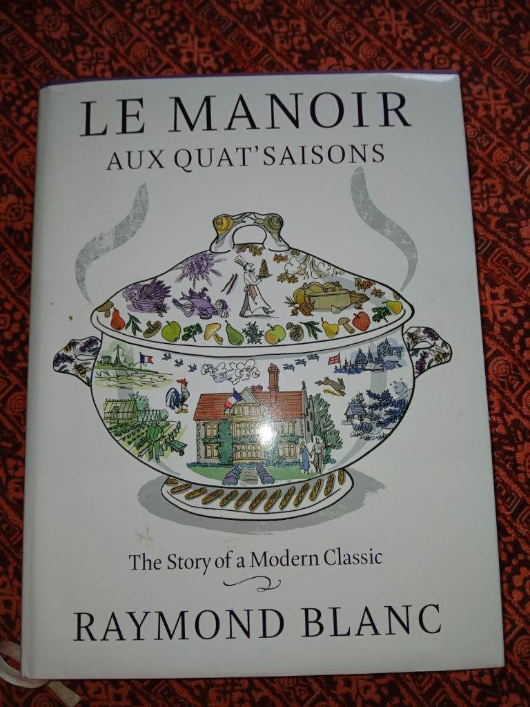 Hardcover cookbookLe Manoir aux Quat'Saisons: The Story of a Modern Classic by chef Raymond Blanc