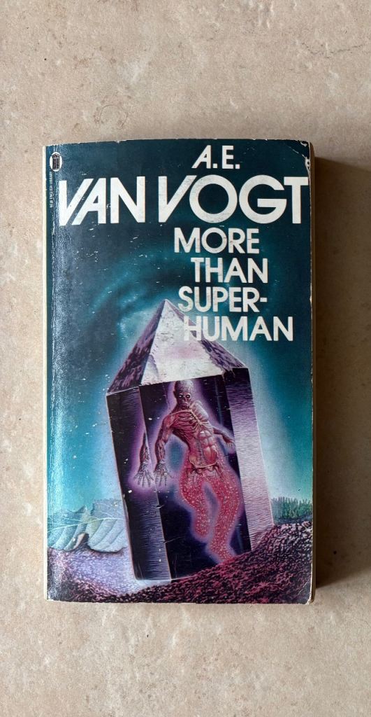 Sci-fi: More than Super-Human AE Van Vogt