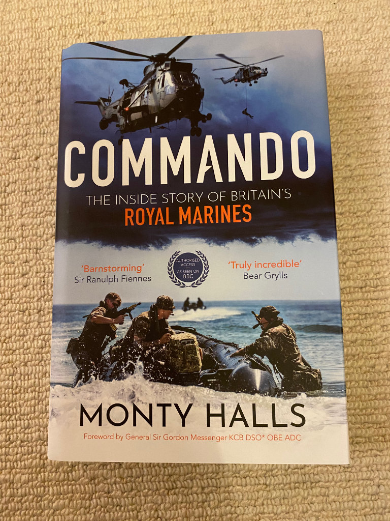 New Hardback - Commando, The inside story of the British Royal Marines - Monty Halls