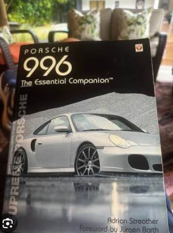 Porsche 996 The Essential Companion by Adrian Streather – Good